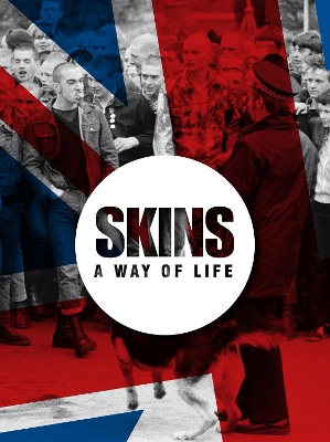 Skins: A Way of Life book