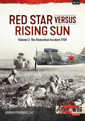 The Red Star versus Rising Sun Volume 2: The Nomonhan Incident, 1939 book