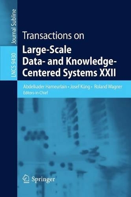 Transactions on Large-Scale Data- and Knowledge-Centered Systems XXII book