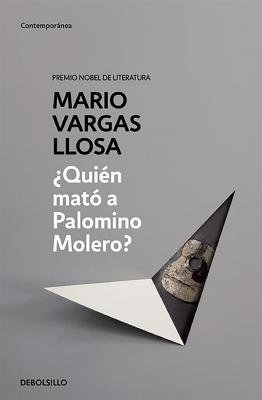 Quien mato a Palomino Molero? by Mario Vargas Llosa