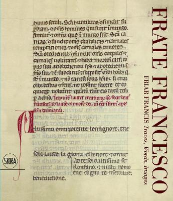 Frate Francesco. Friar Francis: Traces, Words, Images book