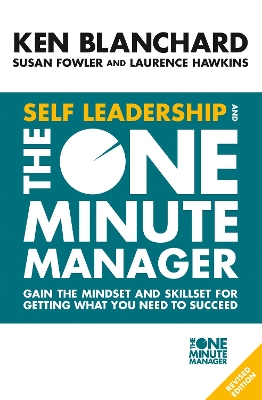 Self Leadership and the One Minute Manager by Ken Blanchard