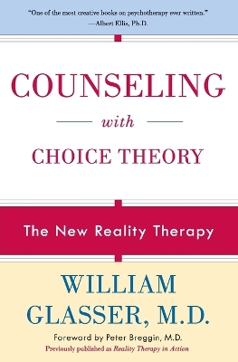 Counseling with Choice Theory book