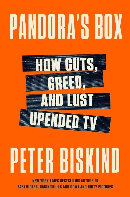 Pandora's Box: How Guts, Guile, and Greed Upended TV book
