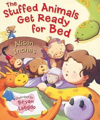 Stuffed Animals Get Ready for Bed book