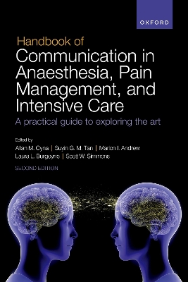 Handbook of Communication in Anaesthesia, Pain Management, and Intensive Care: A practical guide to exploring the art book