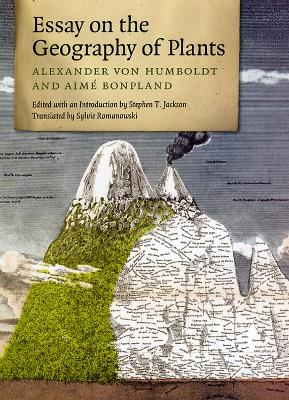 Essay on the Geography of Plants by Alexander von Humboldt