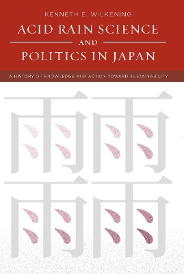 Acid Rain Science and Politics in Japan book