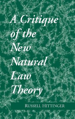 Critique of the New Natural Law Theory book