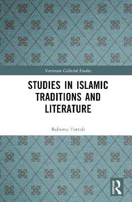 Studies in Islamic Traditions and Literature book