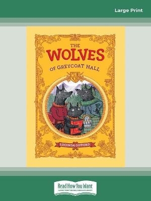 The Wolves of Greycoat Hall book