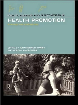 Quality, Evidence and Effectiveness in Health Promotion book