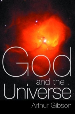 God and the Universe by Arthur Gibson