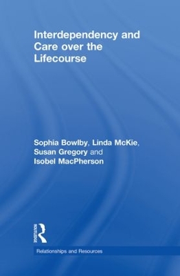 Interdependency and Care Over the Lifecourse book
