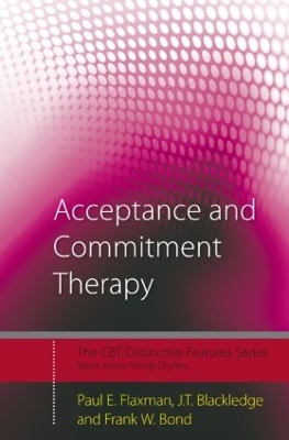 Acceptance and Commitment Therapy by J.T. Blackledge