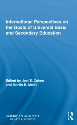 International Perspectives on the Goals of Universal Basic and Secondary Education book