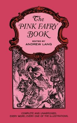 Pink Fairy Book by Andrew Lang