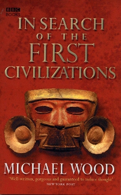 In Search Of The First Civilizations book