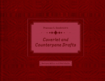 Frances L Goodrichs Coverlet & Counterpane Drafts book