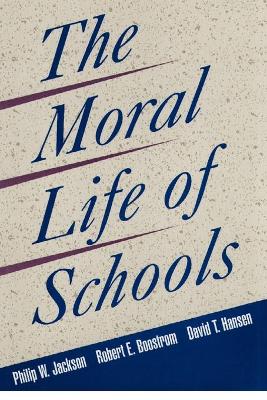 Moral Life of Schools book