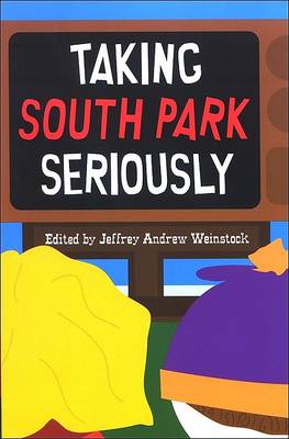 Taking South Park Seriously book