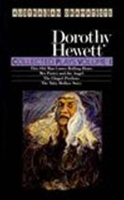 The Hewett Collected Plays Vol. 1 by Dorothy Hewett