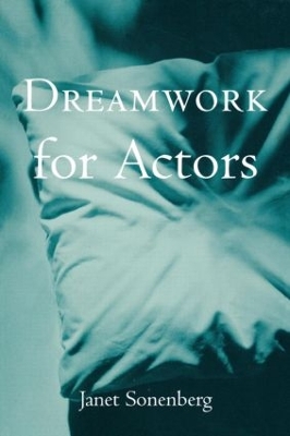 Dreamwork for Actors by Janet Sonenberg