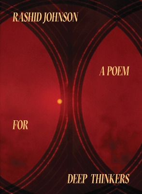 Rashid Johnson: A Poem for Deep Thinkers book