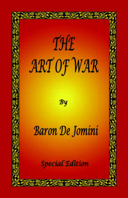 Art of War by Baron de Jomini - Special Edition book