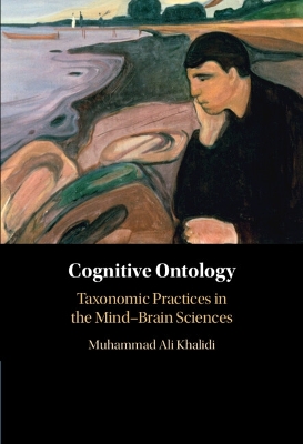 Cognitive Ontology: Taxonomic Practices in the Mind-Brain Sciences book