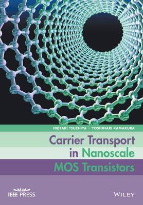 Carrier Transport in Nanoscale MOS Transistors book