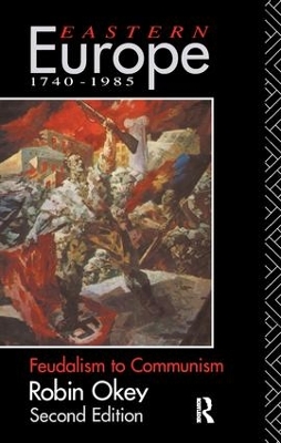 Eastern Europe 1740-1985 book