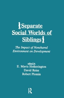 The Separate Social Worlds of Siblings by E. Mavis Hetherington