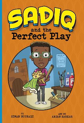 Sadiq and the Perfect Play by Siman Nuurali