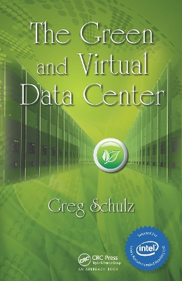 Green and Virtual Data Center by Greg Schulz