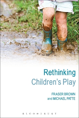 Rethinking Children's Play by Dr Fraser Brown