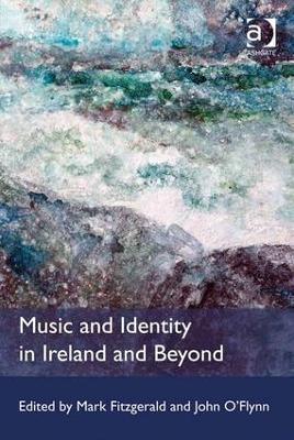 Music and Identity in Ireland and Beyond book