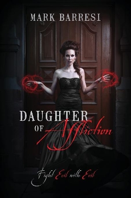Daughter of Affliction by Mark Barresi