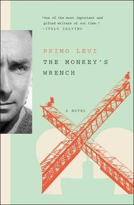 The The Monkey's Wrench by Primo Levi