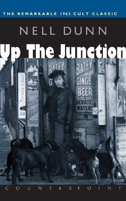 Up the Junction by Nell Dunn