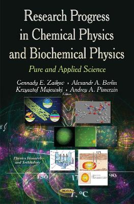 Research Progress in Chemical Physics & Biochemical Physics book