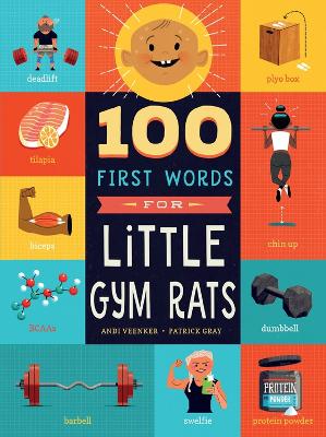 100 First Words for Little Gym Rats book