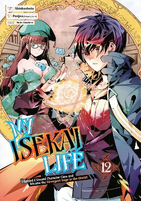 My Isekai Life 12: I Gained a Second Character Class and Became the Strongest Sage in the World! book
