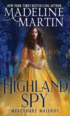 Highland Spy by Madeline Martin