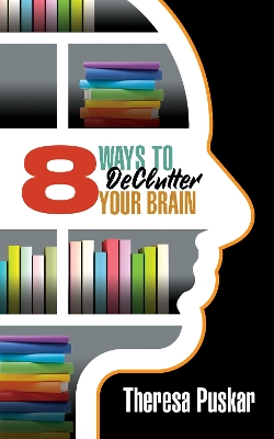 8 Ways to Declutter Your Brain book