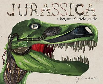 Jurassica: A Beginner's Field Guide book