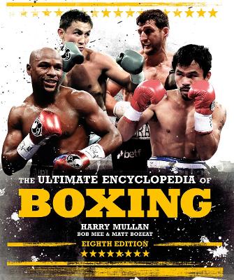 Ultimate Encyclopedia of Boxing by Bob Mee