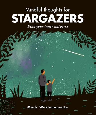 Mindful Thoughts for Stargazers: Find your inner universe book