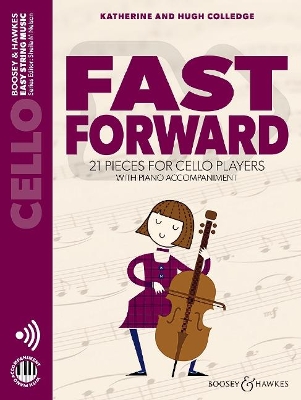 Fast Forward: 21 Pieces for Cello Players book