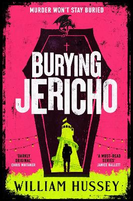 Burying Jericho: The brand new 2025 crime thriller from the award-winning author of KILLING JERICHO by William Hussey